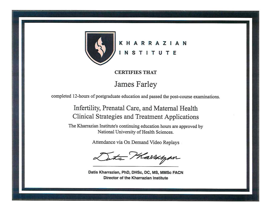 Completed Postgraduate Education In Infertility, Prenatal Care, and Maternal Health, Clinical Strategies and Treatment Applications From Kharrazian Institute